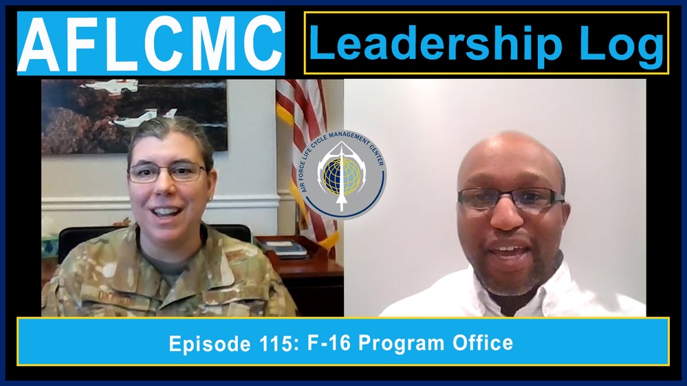 A thumbnail graphic for AFLCMC Leadership Log Episode 115: F-16 Program Office