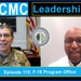 A thumbnail graphic for AFLCMC Leadership Log Episode 115: F-16 Program Office