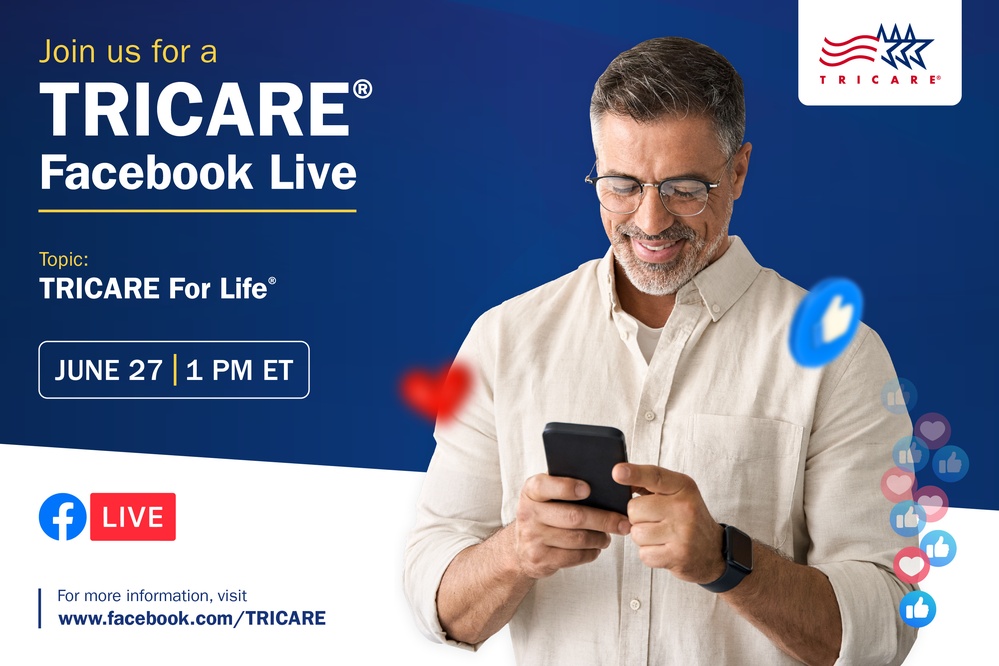 DVIDS - News - Get Your TRICARE For Life Answers at June 27 Facebook Event