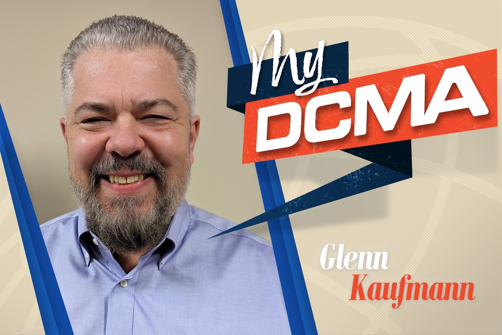 My DCMA: Glenn Kaufmann, quality assurance director