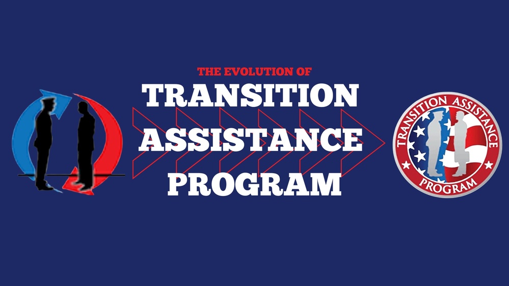 Supporting Our Warfighters: The Transition Assistance Program