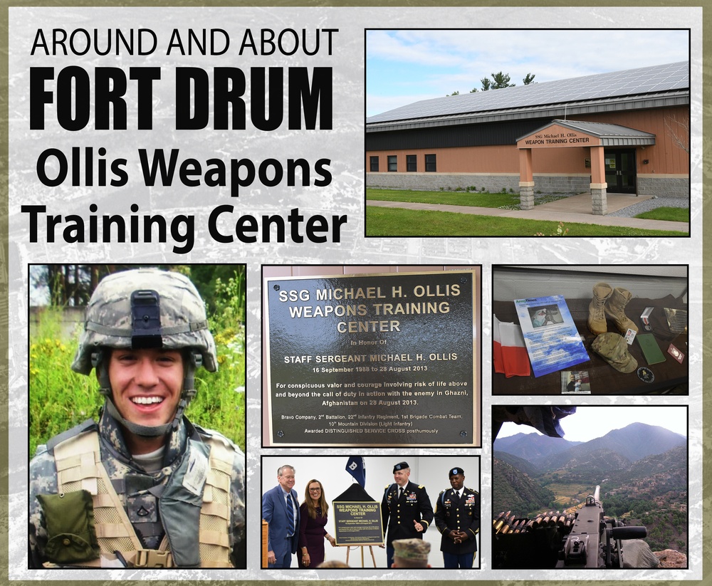 Around and About Fort Drum: Staff Sgt. Michael H. Ollis Weapons Training Center