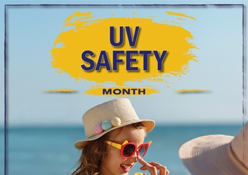 UV Safety Month – Protect yourself against the dangers of UV radiation