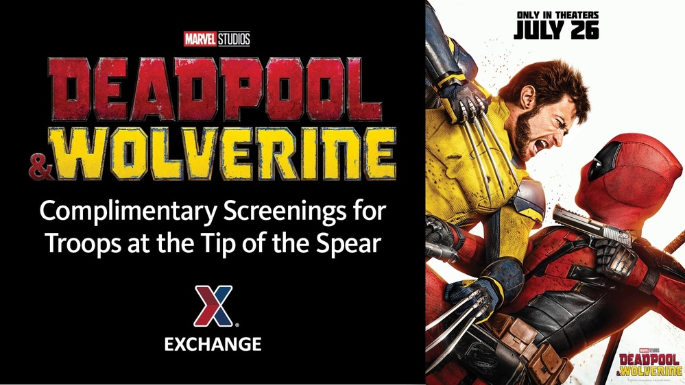 Disney Downrange: Exchange and The Walt Disney Company to Bring Complimentary Screenings of Marvel Studios’ ‘Deadpool &amp; Wolverine’ to Troops at the Tip of the Spear