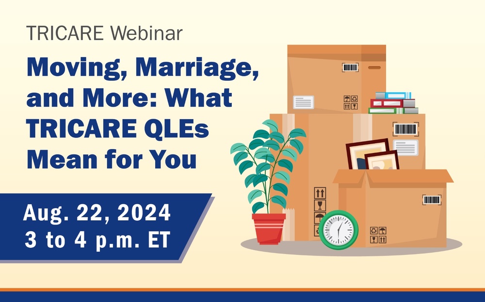 Learn About TRICARE Qualifying Life Events at August 22 Webinar