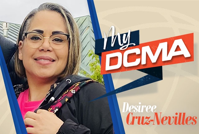 My DCMA: Desiree Cruz-Nevilles, contract administrator