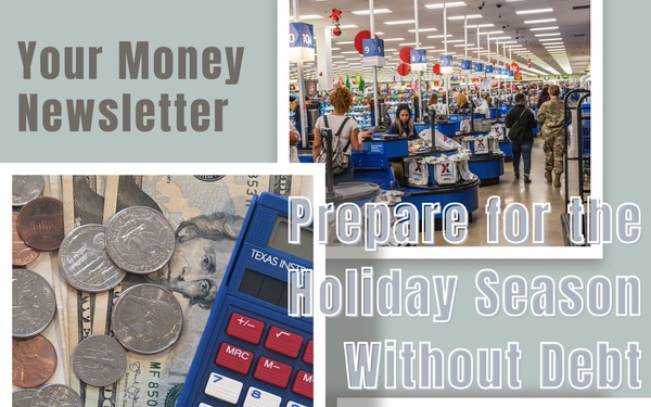 Your Money Newsletter: Prepare for the Holiday Season Without Debt