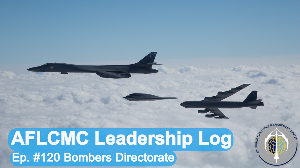 A thumbnail graphic for AFLCMC's &quot;Leadership Log&quot; podcast, episode 120.