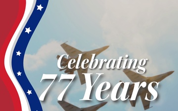 Air Force Celebrating 77 Years