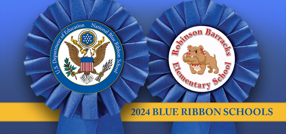 Robinson Barracks Elementary School Recognized as a 2024 National Blue Ribbon School