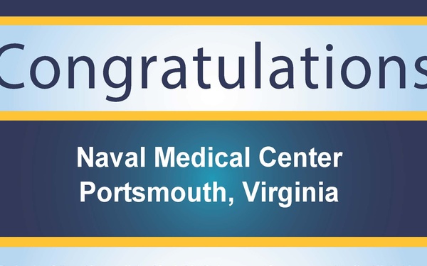 NAVAL MEDICAL CENTER PORTSMOUTH RECEIVES NATIONAL RECOGNITION