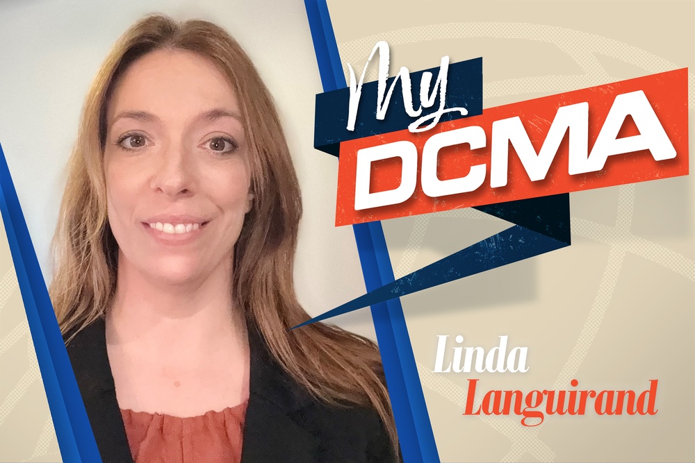 My DCMA: Linda Languirand, supervisory IPCS