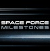 Space Force Milestones Header Graphic