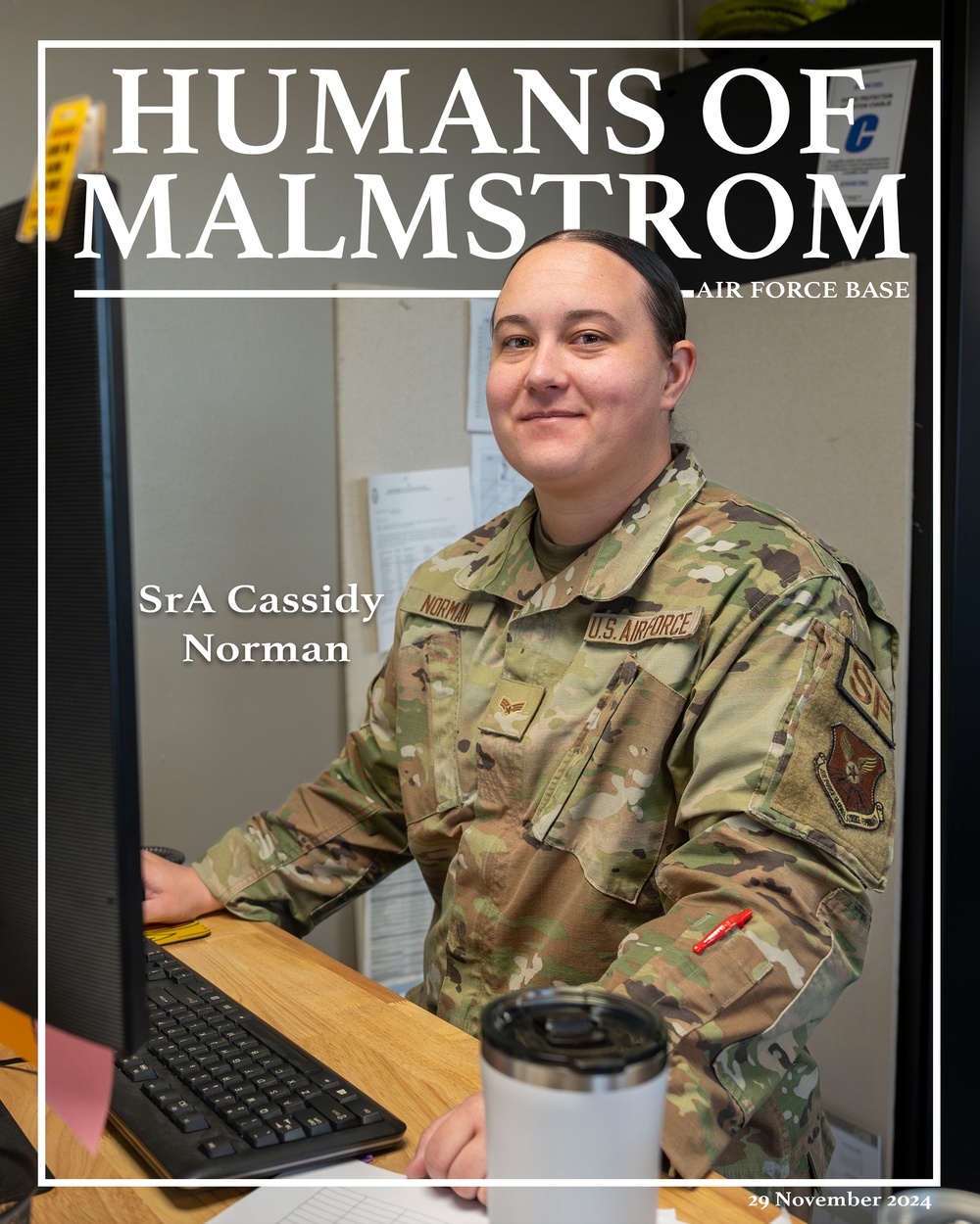 Humans of Malmstrom: SrA Cassidy Norman