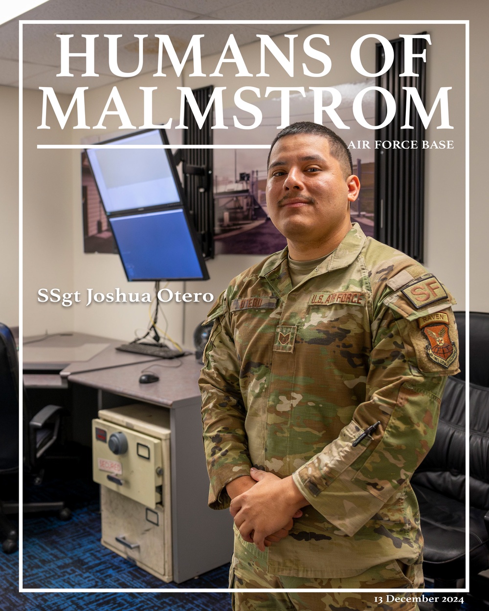 Humans of Malmstrom: SSgt Joshua Otero