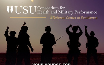 USU Consortium for Health and Military Performance (CHAMP): Your Source for Total Force Fitness