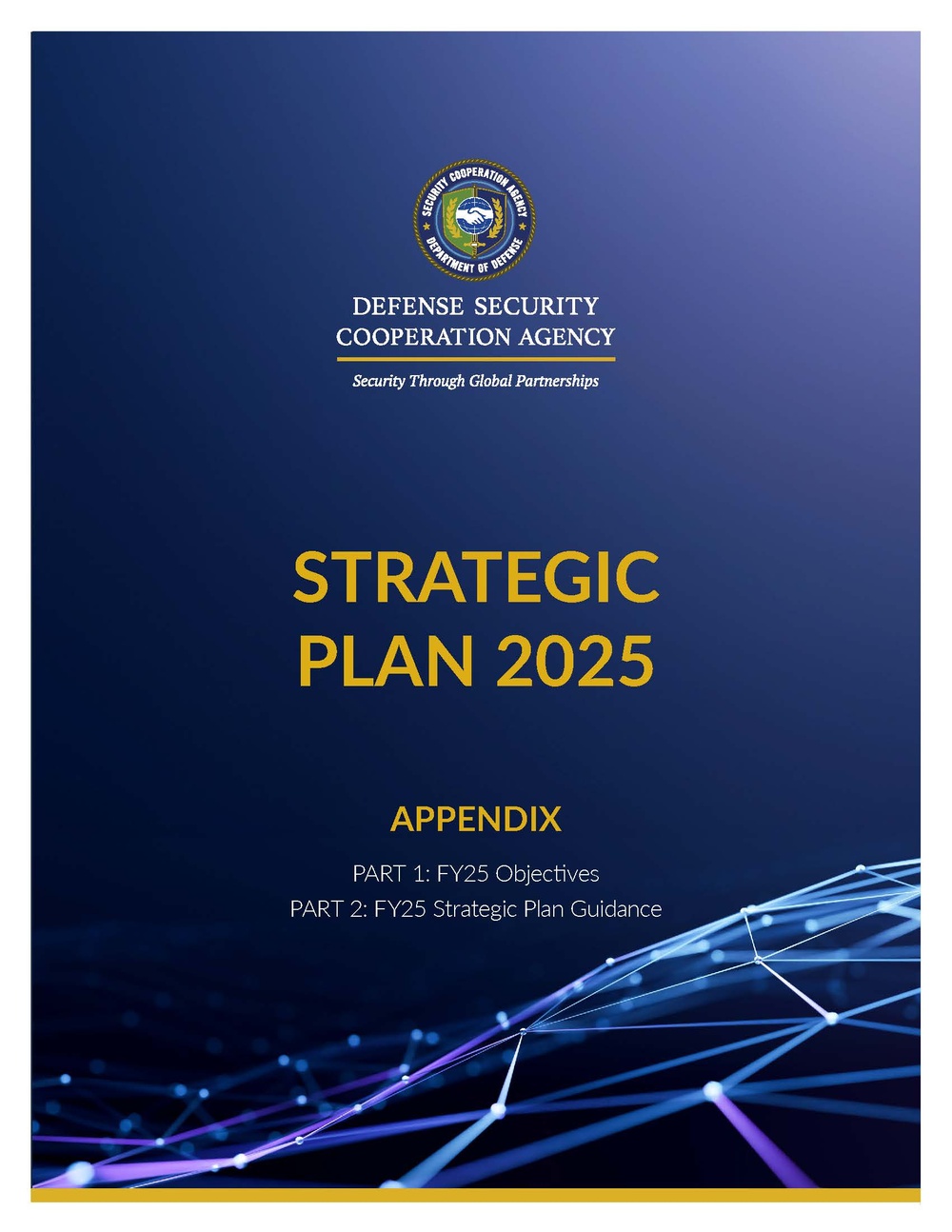 Defense Security Cooperation Agency Strategic Plan 2025 Appendix
