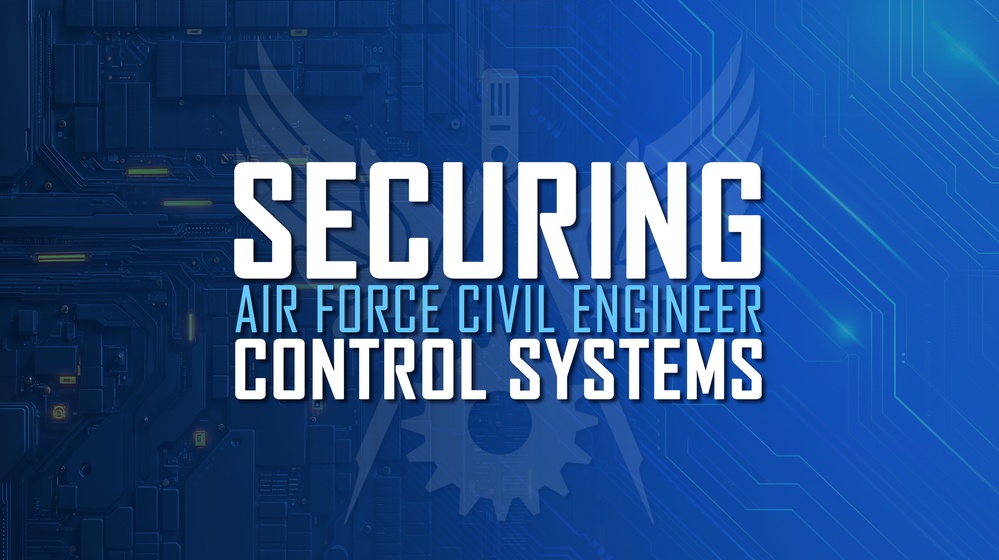 Securing Air Force Civil Engineer Control Systems