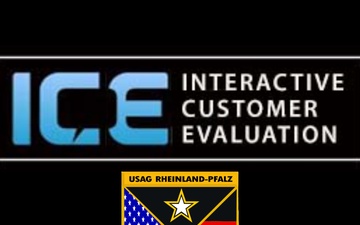 USAG Rheinland-Pfalz’s ICE program: using community feedback to improve services, operations, QOL