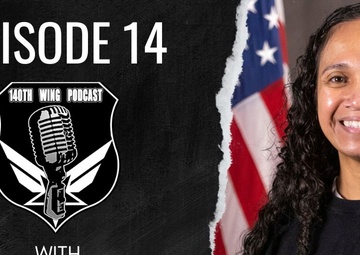 140th Wing Podcast ep 14 - Jasmin Kelly, New 140th Wing Director of Psychological Health