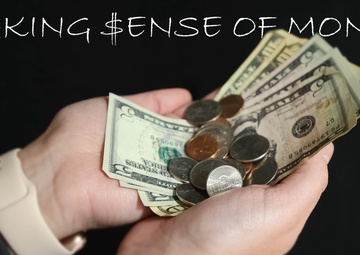 Making $ense of Money: Step-by-step guide to military financial stability