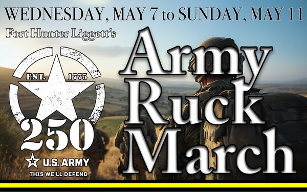 Fort Hunter Liggett Army-250 Ruck March
