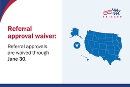 Defense Health Agency Extends Referral Approval Waiver Through June 30 for West Region TRICARE Prime Enrollees