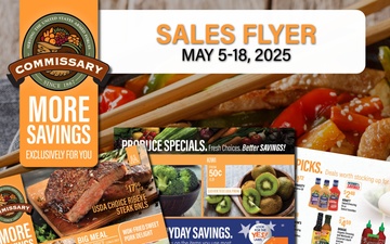 Commissaries honor military service, sacrifice with low prices in the May 5-18 Commissary Sales Flyer