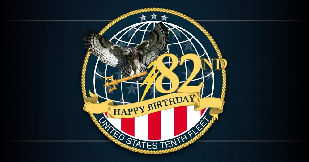 Happy 82th Birthday US TENTH Fleet