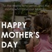 Happy Mother's Day