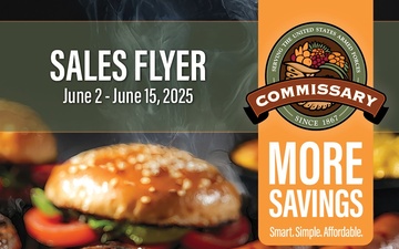 Keep ‘the Thrill of the Grill’ going with unbeatable savings through the June 2 - 15 Commissary Sales Flyer
