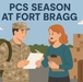 PCS Season at Fort Bragg: Tips for a Smooth Military Move