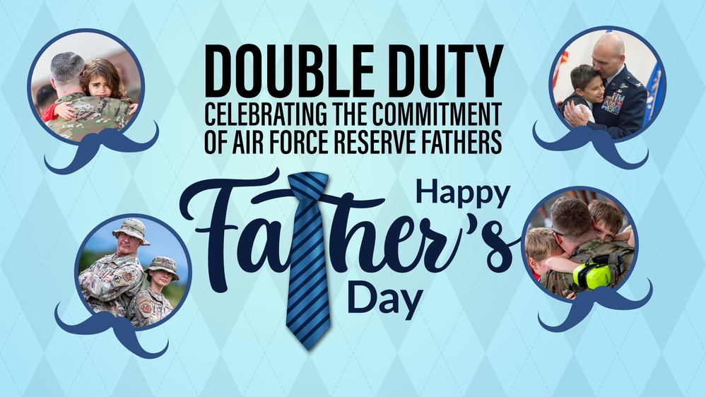 Celebrating Father's Day in the Air Force Reserve