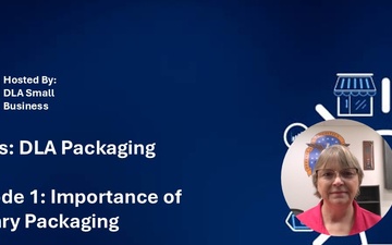Episode 1 Importance of Military Packaging