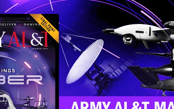 Summer 2025 Issue of Army AL&amp;T Magazine