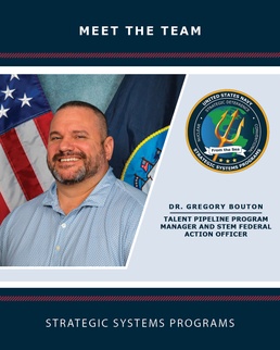 Meet the Team: Dr. Gregory Bouton, Strategic Systems Programs Talent Pipeline Program Manager