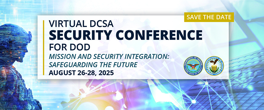 Virtual DCSA Security Conference for DOD - Save The Date