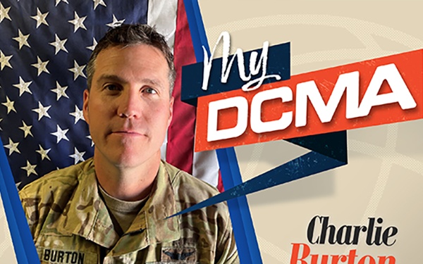 My DCMA: Charlie Burton, quality assurance specialist