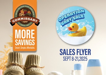 Baby essentials lead the host of savings available in the Sept. 8–21 Commissary Sales Flyer
