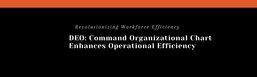 DEO: Command Organizational Chart Enhances Operational Efficiency