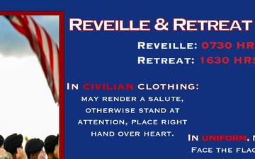 Reveille and Retreat Reminder