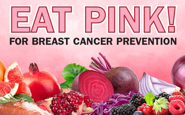 Eat pink for breast cancer prevention