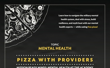 U.S. Air Force Academy Mental Health Awareness Pizza with Providers