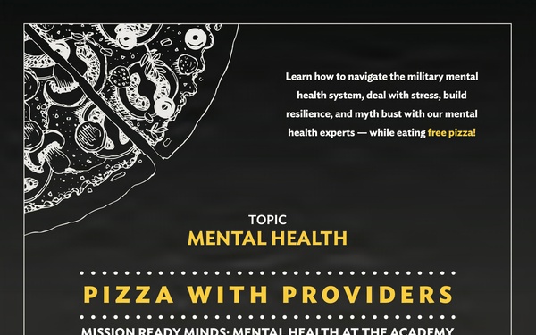 U.S. Air Force Academy Mental Health Awareness Pizza with Providers