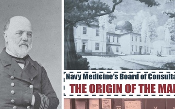 Laying the Keel of Navy Medicine: The Board of Consultation and the Origin of the Manual of the Medical Department