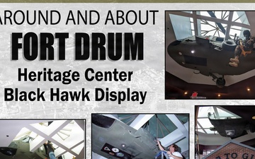 Around and About Fort Drum: Heritage Center’s Black Hawk Display