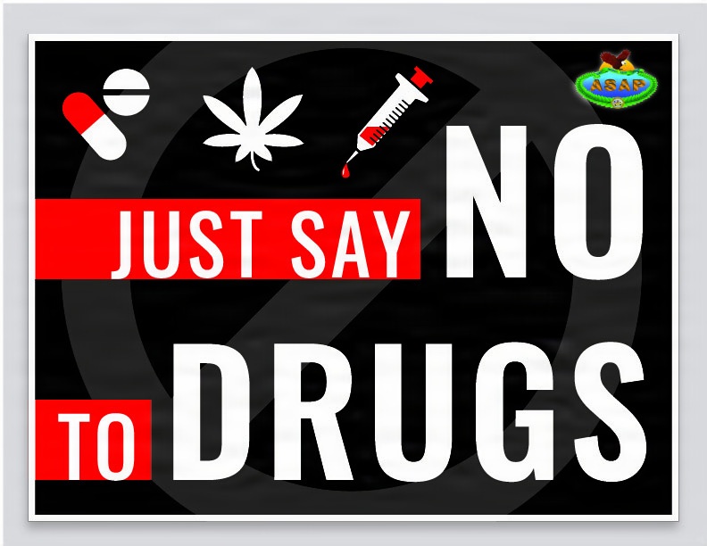 Just Say No to Drugs