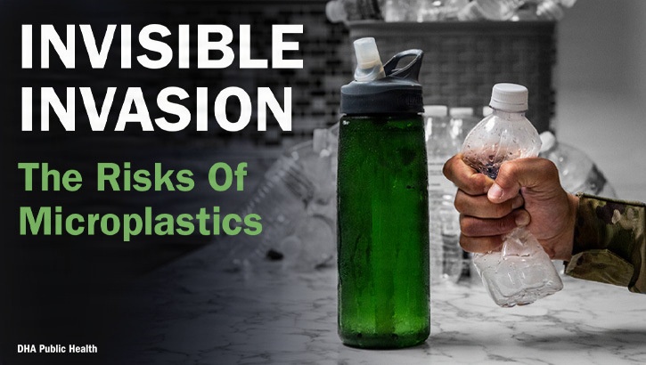 Invisible invasion: What service members need to know about microplastics