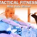 Tactical Fitness- Injury Prevention