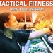 Tactical Fitness- Nutrition